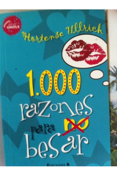 1000 razones para no besar